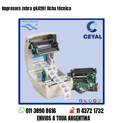 impresora zebra gk420t ficha técnica