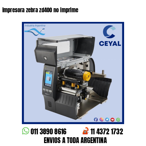 impresora zebra zd400 no imprime