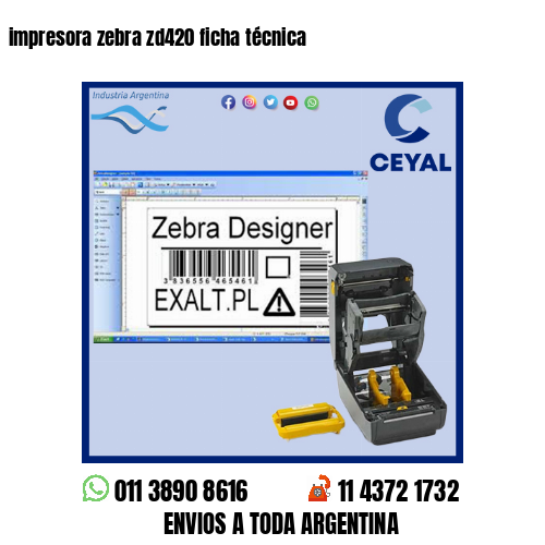 impresora zebra zd420 ficha técnica