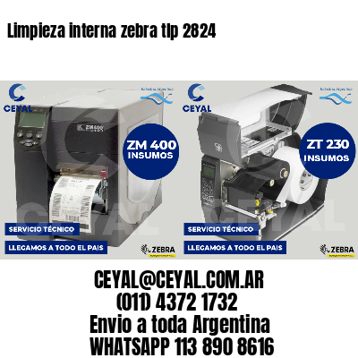 Limpieza interna zebra tlp 2824