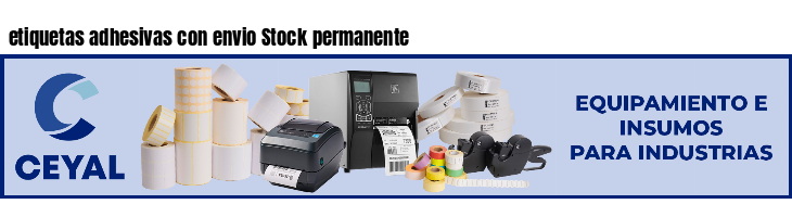 etiquetas adhesivas con envio Stock permanente