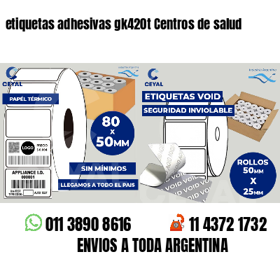 etiquetas adhesivas gk420t Centros de salud