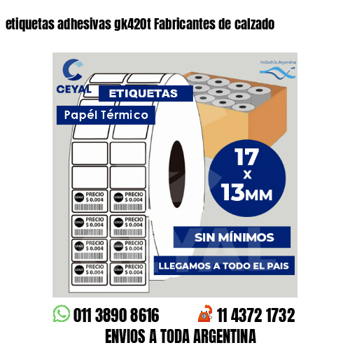 etiquetas adhesivas gk420t Fabricantes de calzado