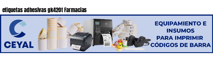 etiquetas adhesivas gk420t Farmacias