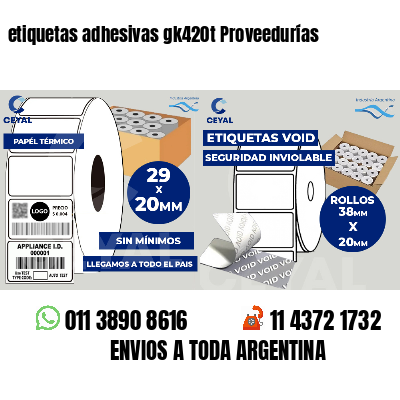 etiquetas adhesivas gk420t Proveedurías