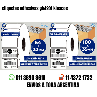 etiquetas adhesivas gk420t kioscos