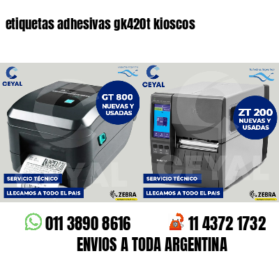 etiquetas adhesivas gk420t kioscos