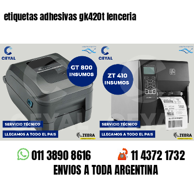 etiquetas adhesivas gk420t lenceria