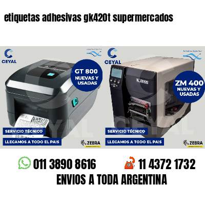 etiquetas adhesivas gk420t supermercados