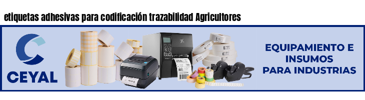 etiquetas adhesivas para codificación trazabilidad Agricultores