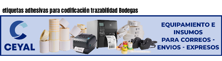 etiquetas adhesivas para codificación trazabilidad Bodegas