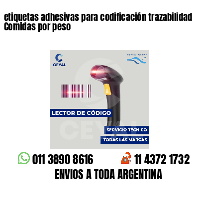 etiquetas adhesivas para codificación trazabilidad Comidas por peso