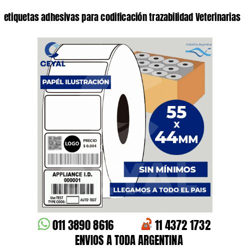 etiquetas adhesivas para codificación trazabilidad Veterinarias