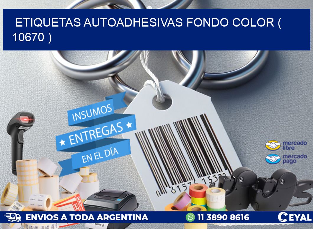 ETIQUETAS AUTOADHESIVAS FONDO COLOR ( 10670 )