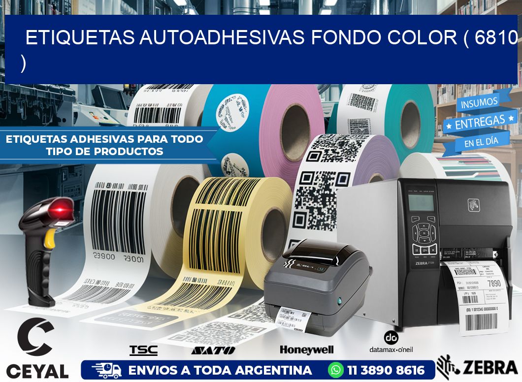 ETIQUETAS AUTOADHESIVAS FONDO COLOR ( 6810 )