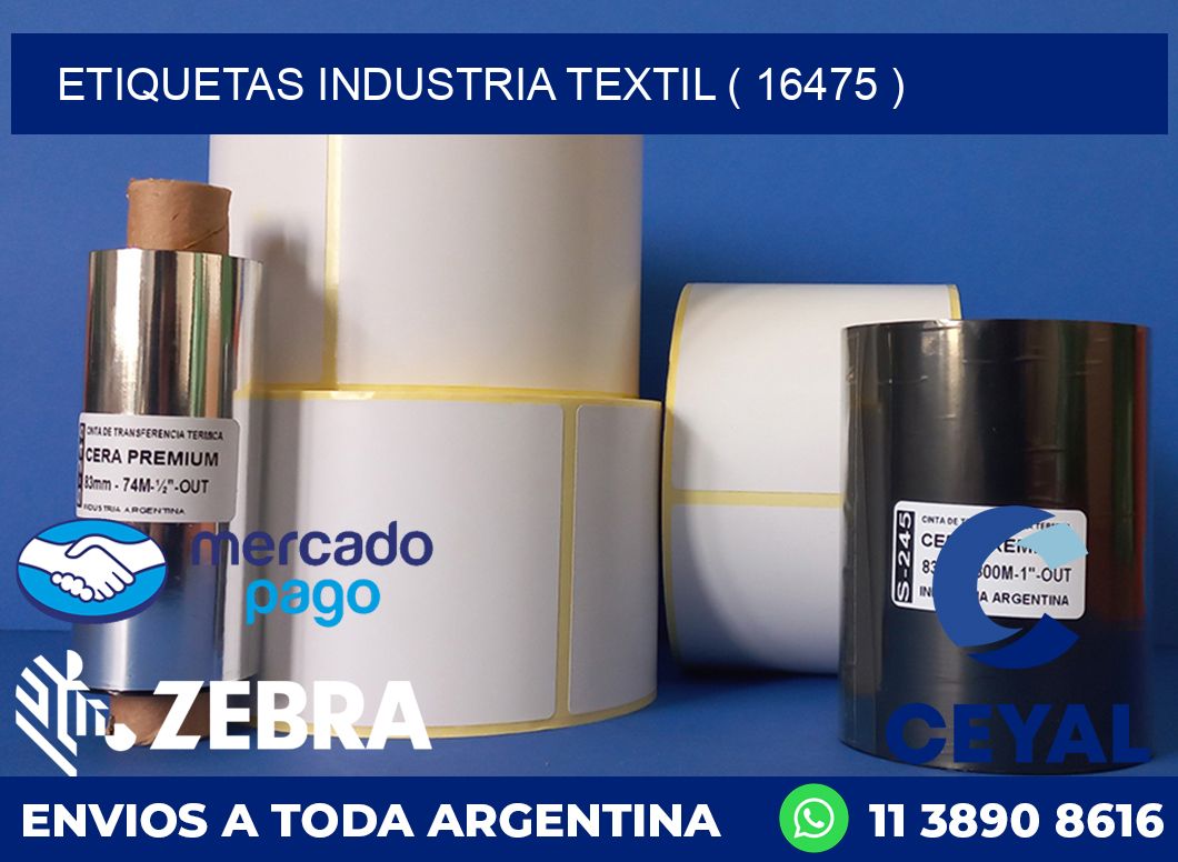 ETIQUETAS INDUSTRIA TEXTIL ( 16475 )