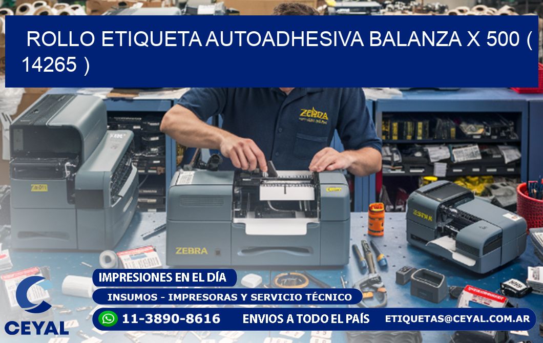 ROLLO ETIQUETA AUTOADHESIVA BALANZA X 500 ( 14265 )