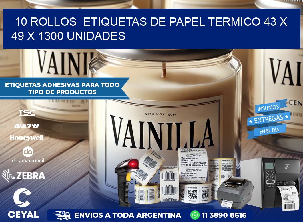 10 ROLLOS  ETIQUETAS DE PAPEL TERMICO 43 x 49 X 1300 UNIDADES