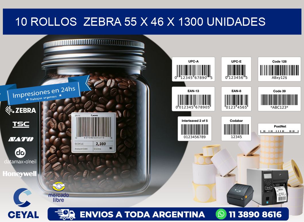 10 ROLLOS  ZEBRA 55 x 46 X 1300 UNIDADES