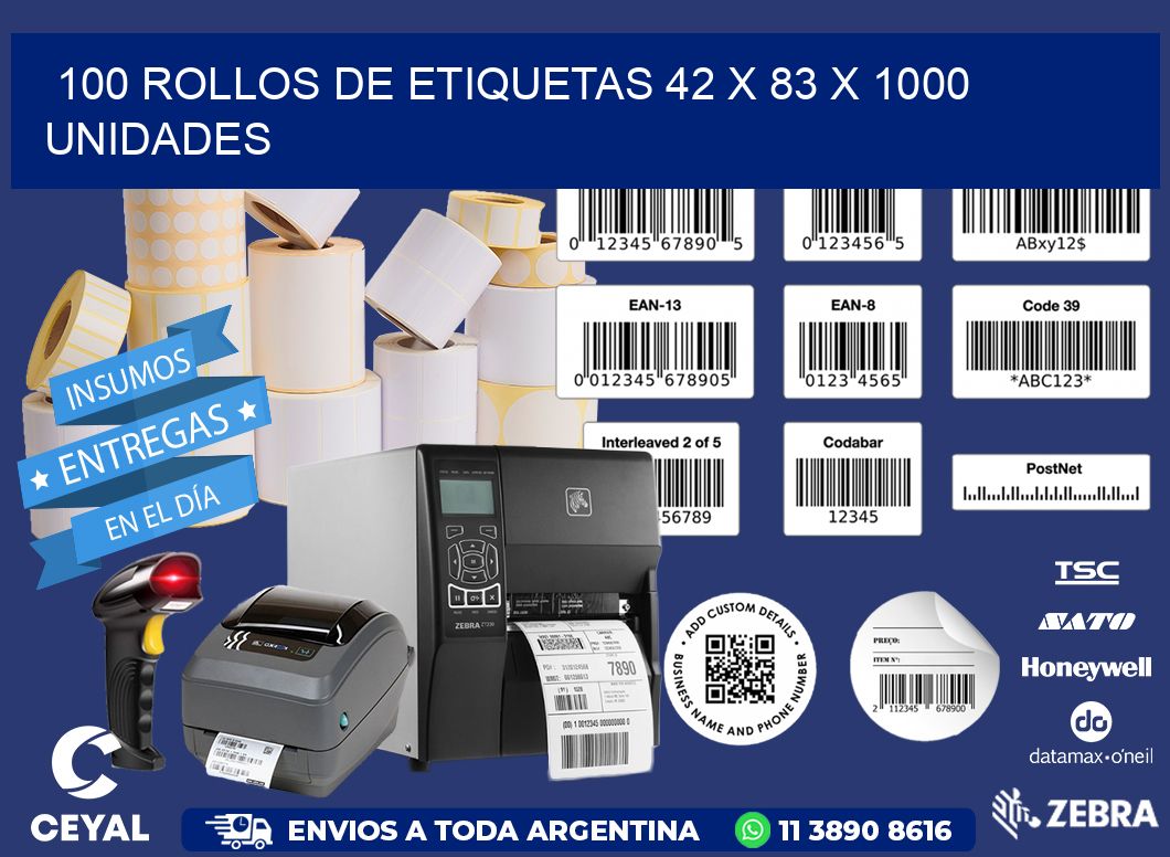 100 ROLLOS DE ETIQUETAS 42 x 83 X 1000 UNIDADES