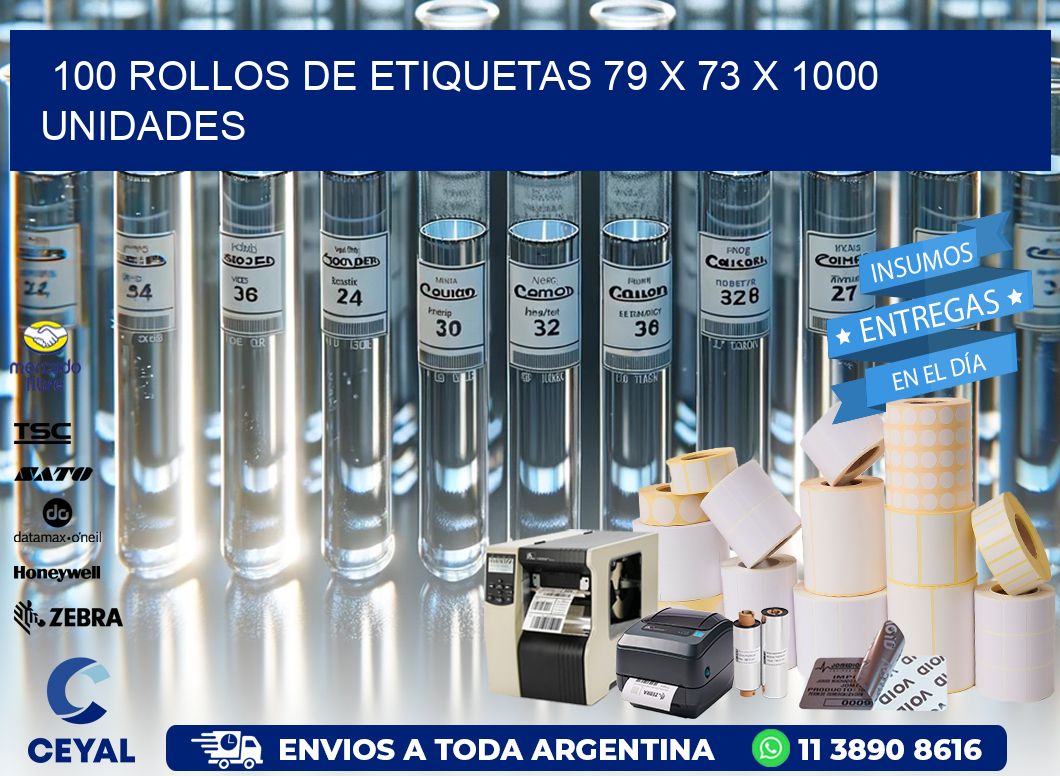 100 ROLLOS DE ETIQUETAS 79 x 73 X 1000 UNIDADES