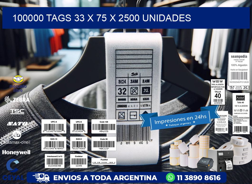 100000 TAGS 33 x 75 X 2500 UNIDADES