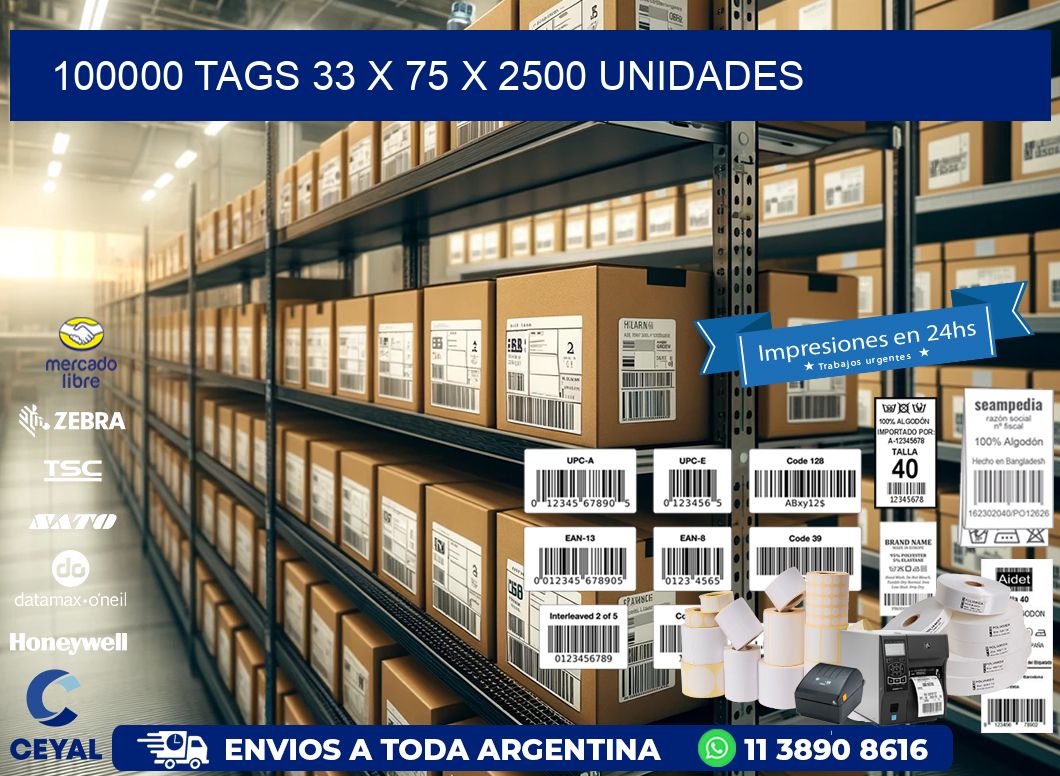 100000 TAGS 33 x 75 X 2500 UNIDADES