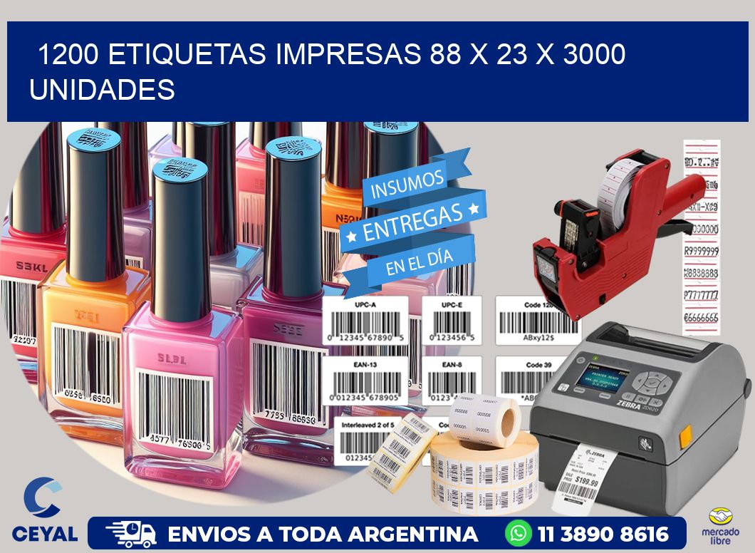 1200 ETIQUETAS IMPRESAS 88 x 23 X 3000 UNIDADES