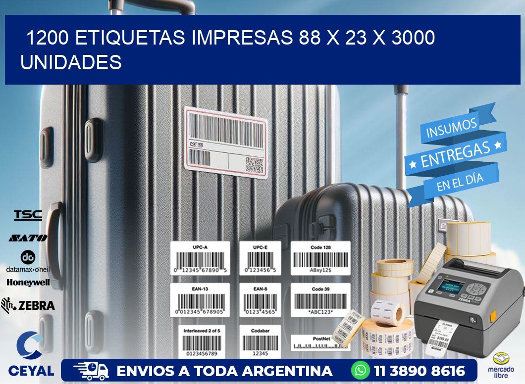 1200 ETIQUETAS IMPRESAS 88 x 23 X 3000 UNIDADES