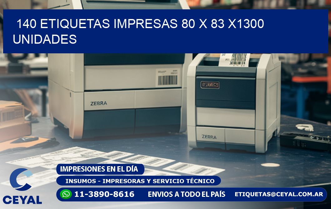 140 ETIQUETAS IMPRESAS 80 x 83 X1300 UNIDADES