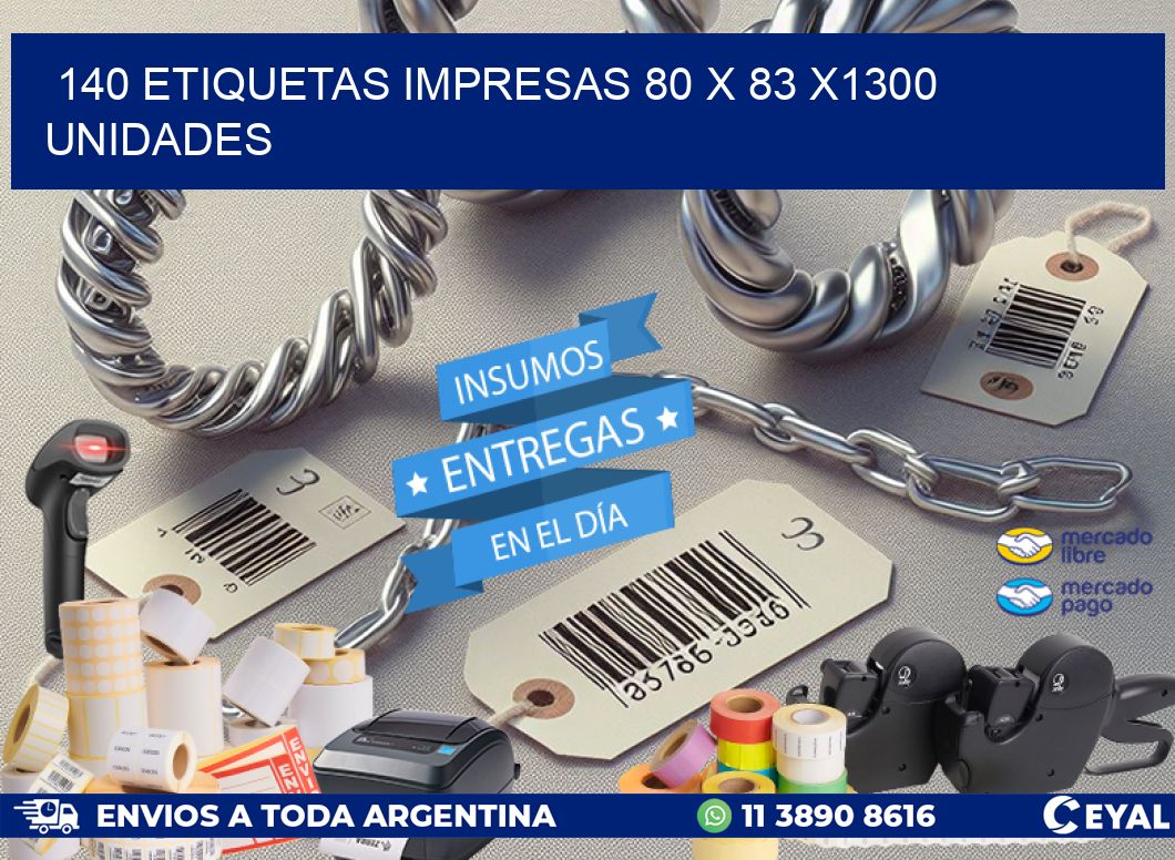 140 ETIQUETAS IMPRESAS 80 x 83 X1300 UNIDADES