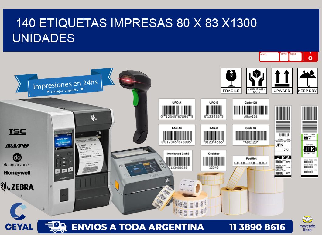 140 ETIQUETAS IMPRESAS 80 x 83 X1300 UNIDADES