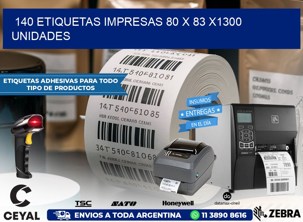 140 ETIQUETAS IMPRESAS 80 x 83 X1300 UNIDADES