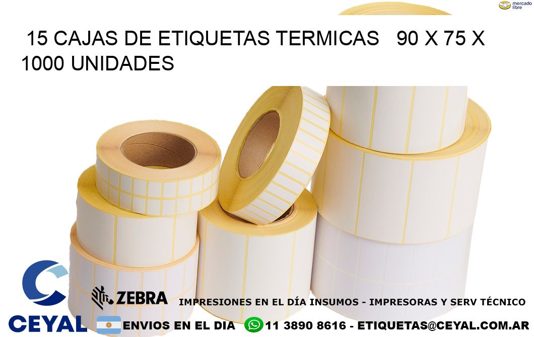 15 CAJAS DE ETIQUETAS TERMICAS   90 x 75 X 1000 UNIDADES