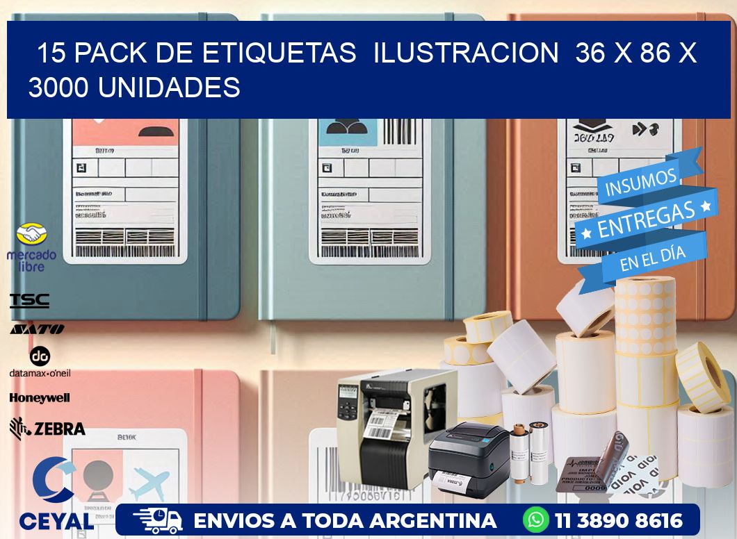 15 PACK DE ETIQUETAS  ILUSTRACION  36 x 86 X 3000 UNIDADES