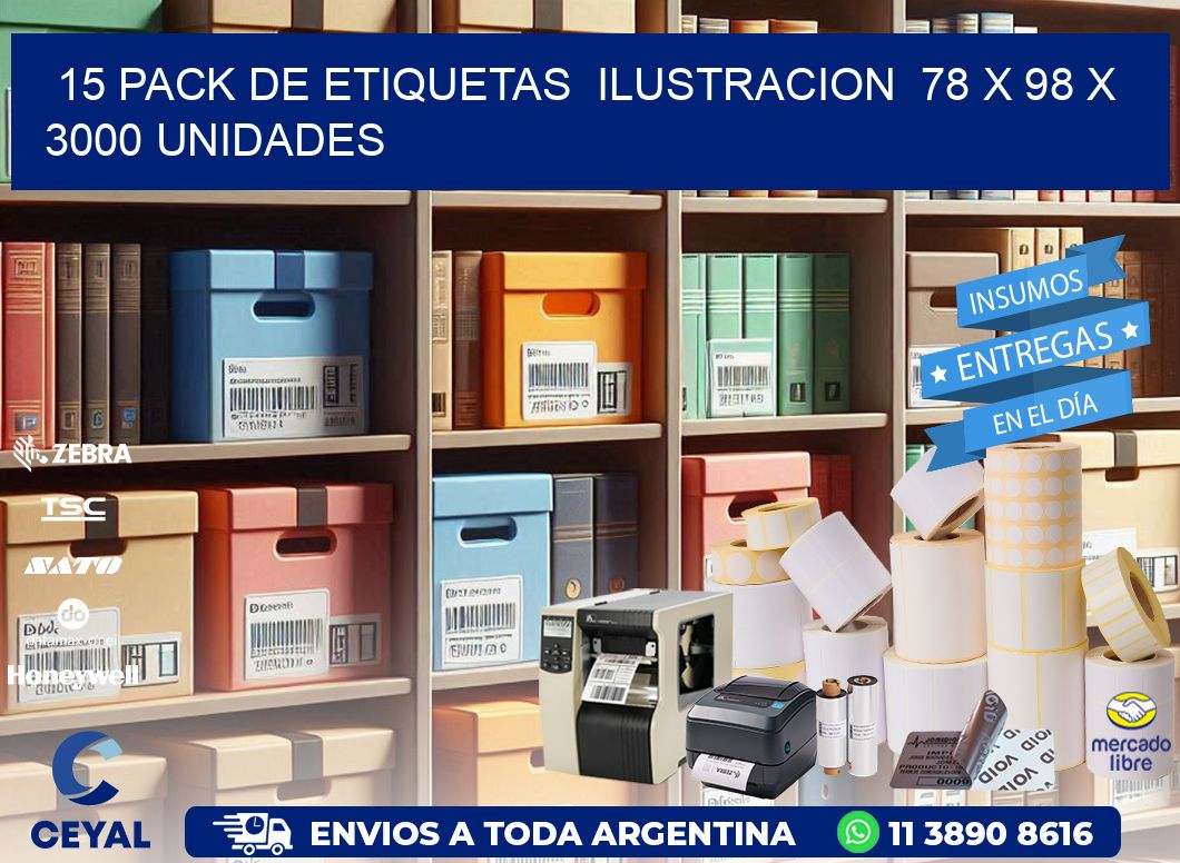 15 PACK DE ETIQUETAS  ILUSTRACION  78 x 98 X 3000 UNIDADES