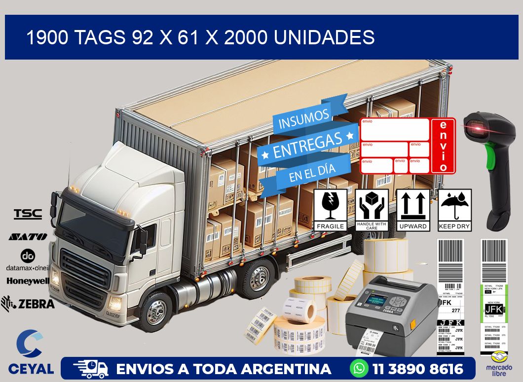 1900 TAGS 92 x 61 X 2000 UNIDADES