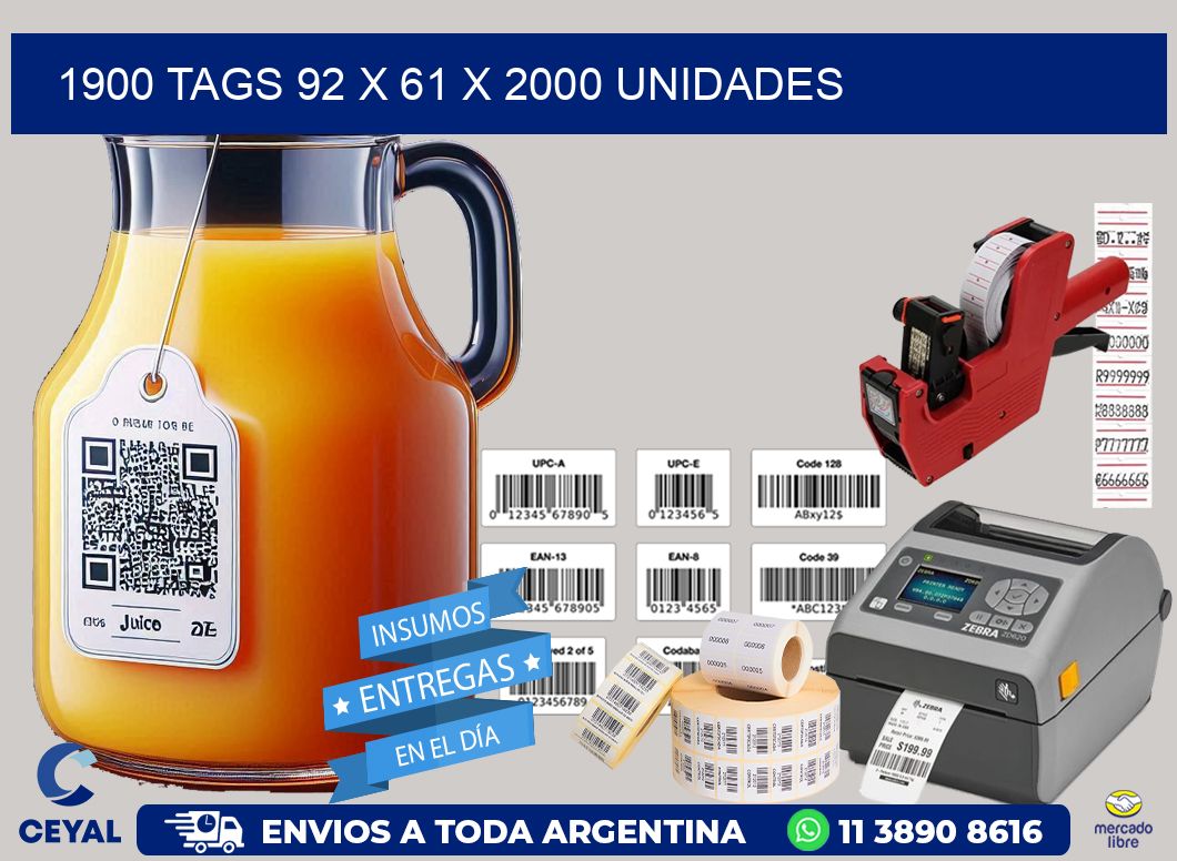 1900 TAGS 92 x 61 X 2000 UNIDADES