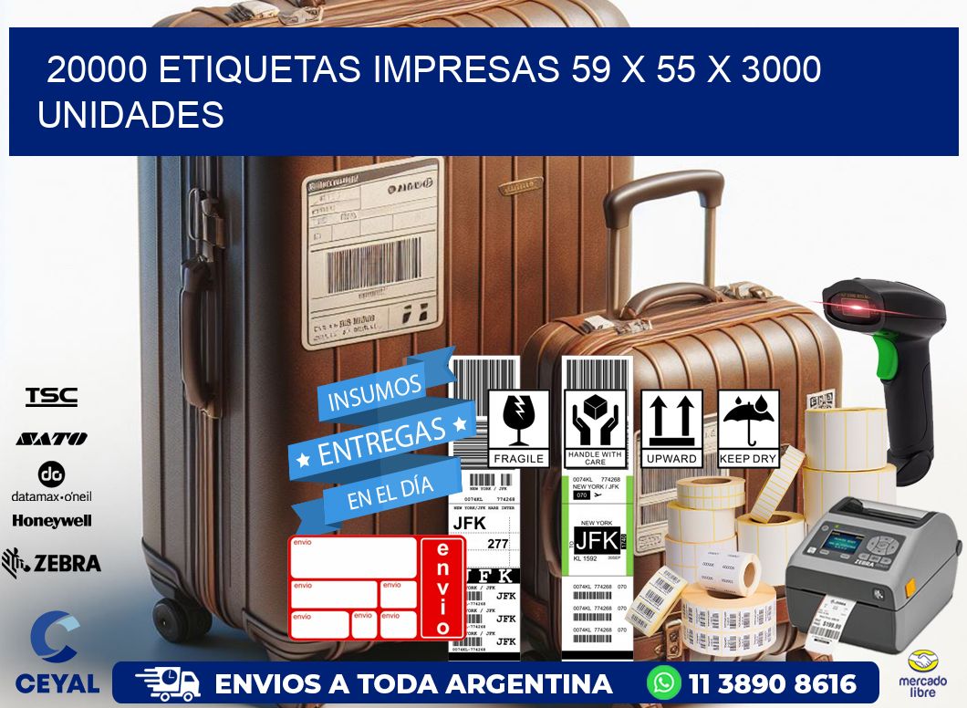 20000 ETIQUETAS IMPRESAS 59 x 55 X 3000 UNIDADES