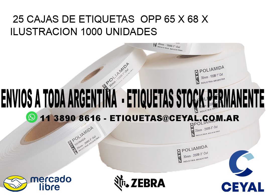 25 CAJAS DE ETIQUETAS  OPP 65 x 68 X ILUSTRACION 1000 UNIDADES