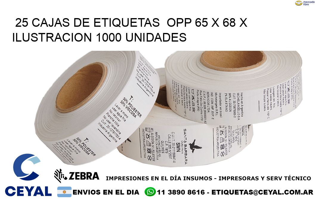 25 CAJAS DE ETIQUETAS  OPP 65 x 68 X ILUSTRACION 1000 UNIDADES