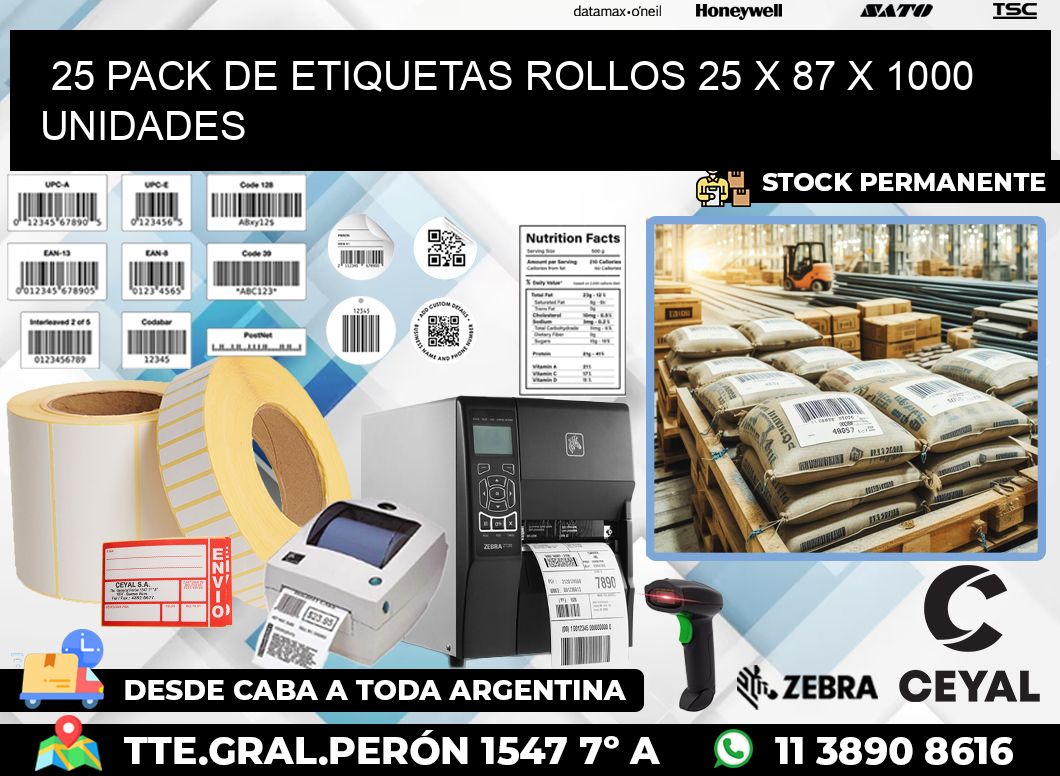 25 PACK DE ETIQUETAS ROLLOS 25 x 87 X 1000 UNIDADES