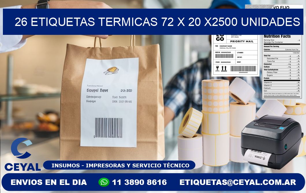 26 ETIQUETAS TERMICAS 72 x 20 X2500 UNIDADES