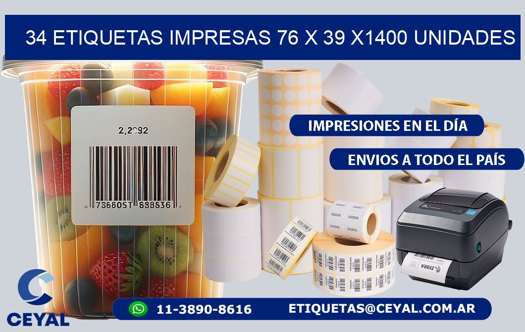 34 ETIQUETAS IMPRESAS 76 x 39 X1400 UNIDADES