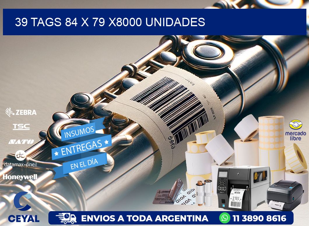 39 TAGS 84 x 79 X8000 UNIDADES