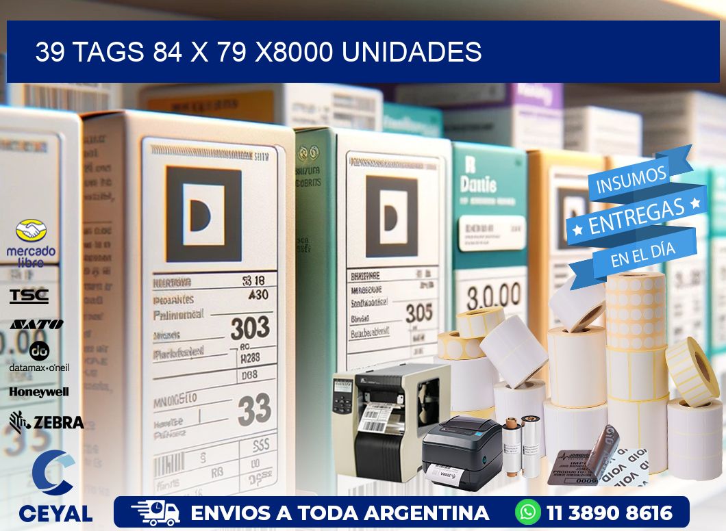 39 TAGS 84 x 79 X8000 UNIDADES