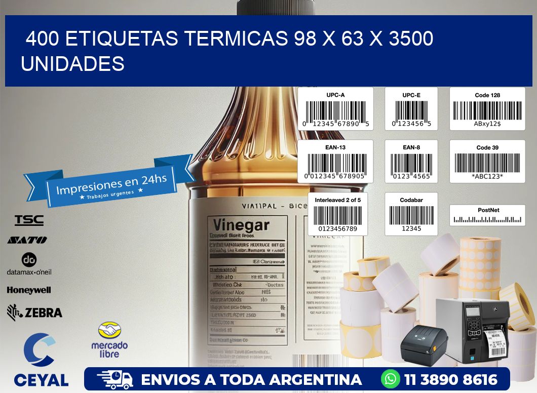 400 ETIQUETAS TERMICAS 98 x 63 X 3500 UNIDADES