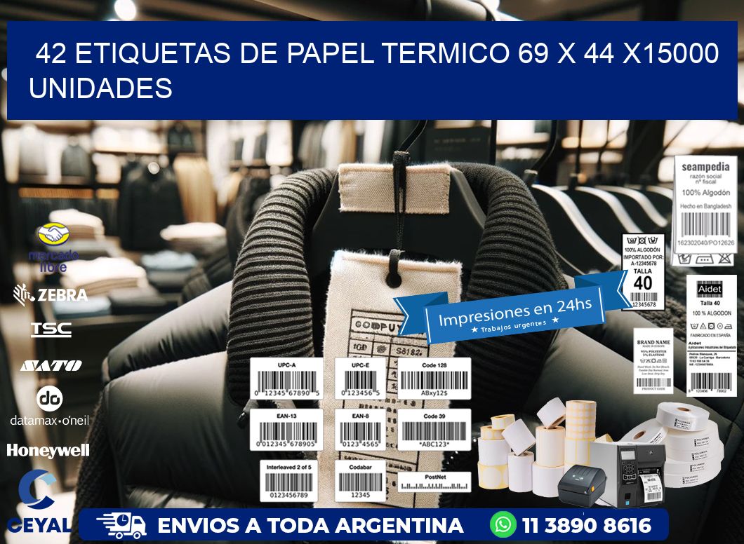 42 ETIQUETAS DE PAPEL TERMICO 69 x 44 X15000 UNIDADES