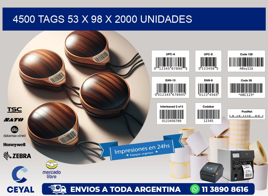 4500 TAGS 53 x 98 X 2000 UNIDADES