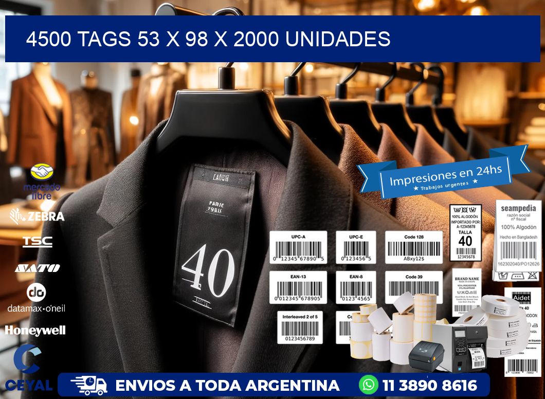 4500 TAGS 53 x 98 X 2000 UNIDADES